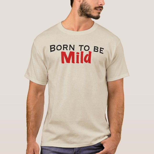 Camiseta Nacido para ser suave (Anverso)