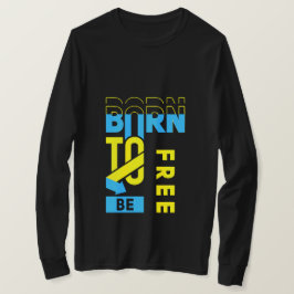 Camiseta Nacido Para Ser Tipografía Libre