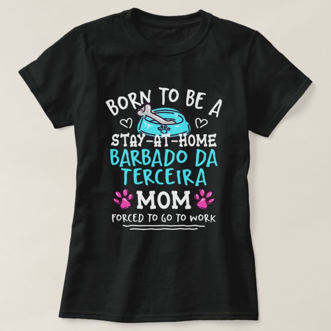 Camiseta Nacido Para Ser Un Barbado De Terceira Mom Gracios (Diseño del anverso)