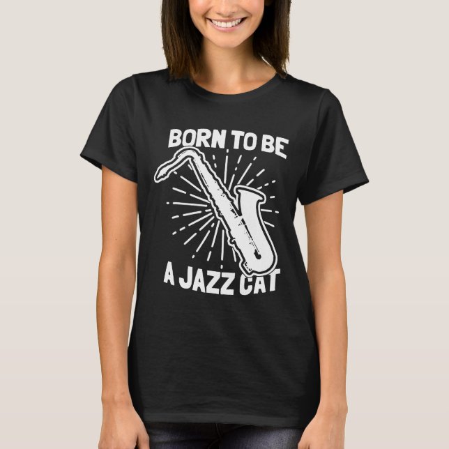 Camiseta Nacido Para Ser Un Gato De Jazz En Saxofón (Anverso)