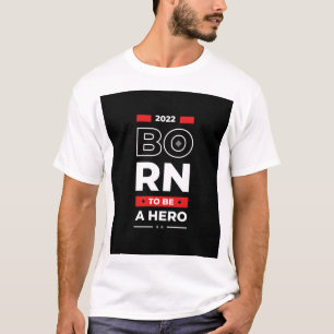 CAMISETA NACIDO PARA SER UN HÉROE