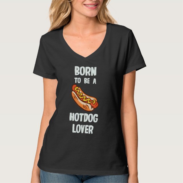 Camiseta Nacido Para Ser Un Hotdog (Anverso)