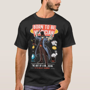 Camiseta Nacido para ser un Magia Magia Espectáculo de Niño