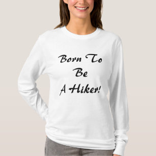 Camiseta Nacido Para Ser Un Montañero