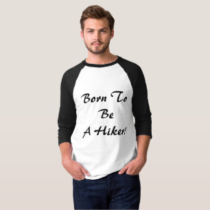 Camiseta Nacido Para Ser Un Montañero