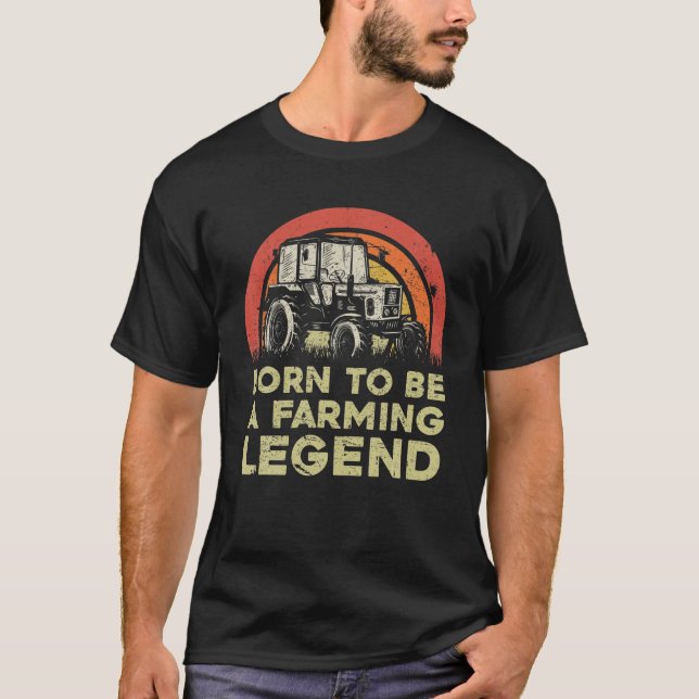 Camiseta Nacido Para Ser Una Leyenda Agrícola Tractor Agríc (Anverso)