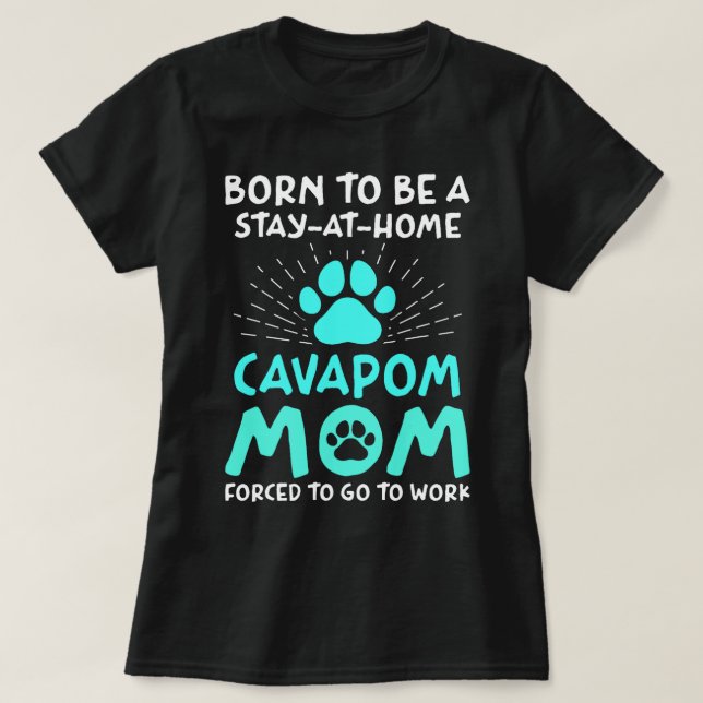Camiseta Nacido Para Ser Una Madre Cavapom Divertida Cavali (Diseño del anverso)