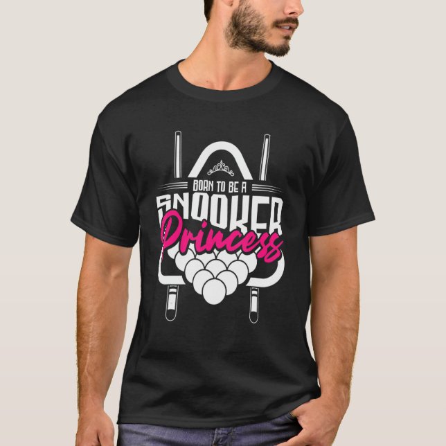 Camiseta Nacido Para Ser Una Piscina Princesa De Snooker Bi (Anverso)