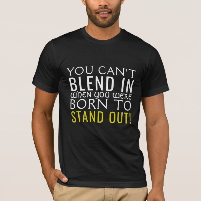 Camiseta Nacido para sobresalir (Anverso)
