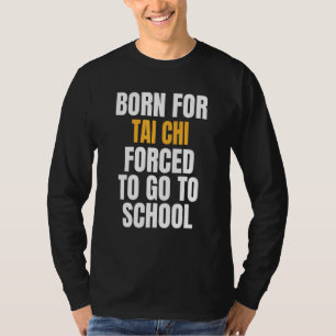 Camiseta Nacido Para Tai Chi
