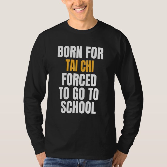 Camiseta Nacido Para Tai Chi (Anverso)