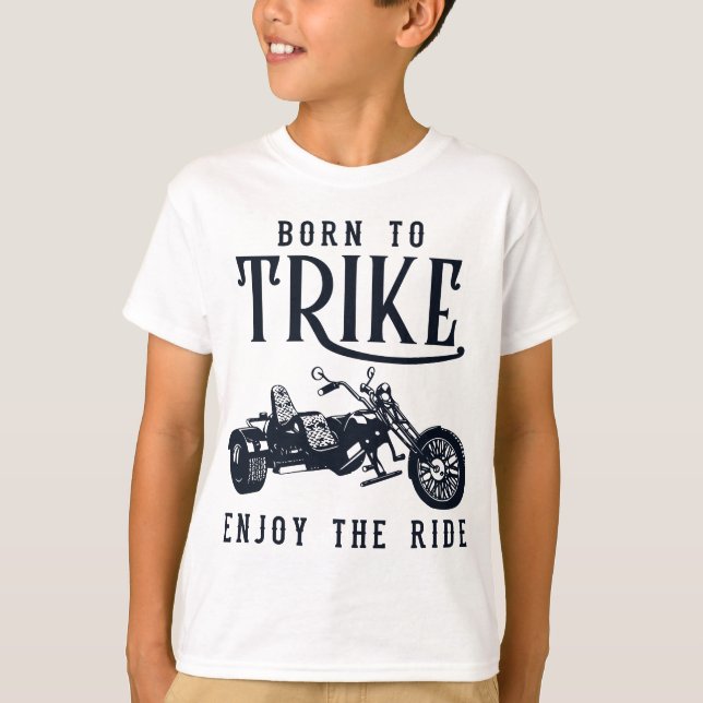 Camiseta Nacido para Trike Motorcycle Motorcycle T (Anverso)