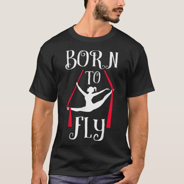 Camiseta Nacido Para Volar Baile De Yoga Aéreo Bailarina De (Anverso)