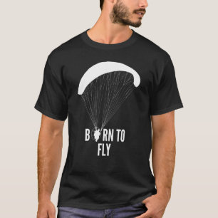 Camiseta Nacido Para Volar Paramotor Pilot 1