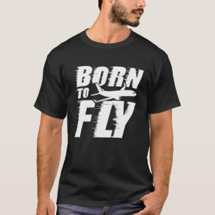 Camiseta Nacido para volar piloto de aviación con amor vola