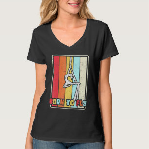 Camiseta Nacido Para Volar Sillas Aéreas Gimnasia Acro Aeri