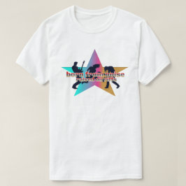 Camiseta Nacido por el ruido, levantado en los escaramuzas
