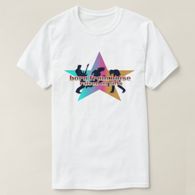 Camiseta Nacido por el ruido, levantado en los escaramuzas (Diseño del anverso)