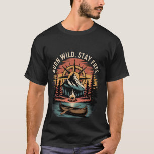Camiseta Nacido salvaje, mantente libre