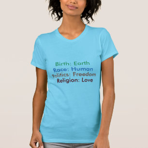 Camiseta Nacido: Tierra; Raza: Humano; Religión: Mujeres d