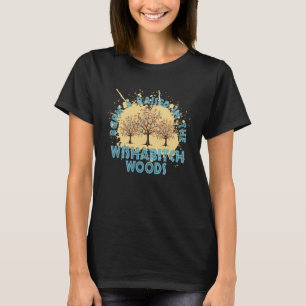 Camiseta Nacido Y Criado En El Bosque De Wishabitch