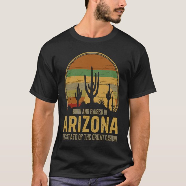 Camiseta Nacido Y Criado En El Estado De Arizona Del Gran C (Anverso)