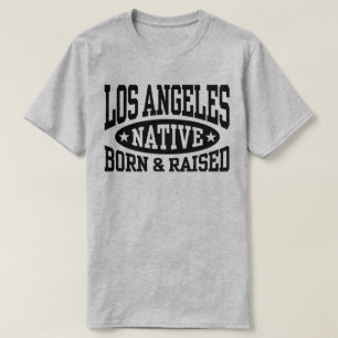 Camiseta Nacido y criado en Los Ángeles