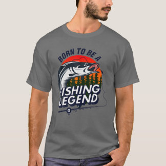 Camiseta Nacidos Para Ser Un Pescador Legendario De La Pesc