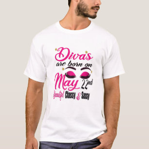 Camiseta Nacieron Las Mujeres Cute Divas El 22 De Mayo Naci