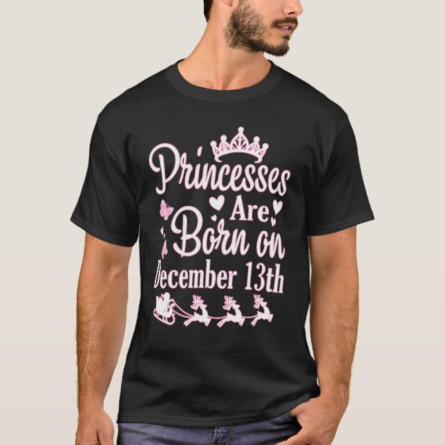 Camiseta Nacieron las princesas el 13 de diciembre (Anverso)