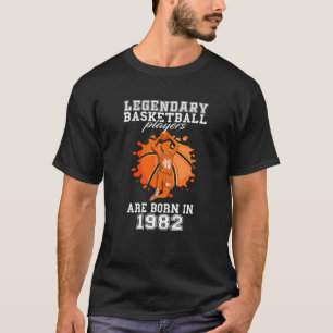 Camiseta Nacieron Legendarios Baloncestistas En 1982 40