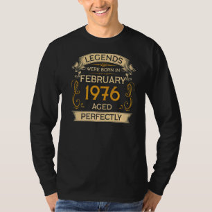 Camiseta Nacieron Leyendas De Cumpleaños En Febrero De 1976