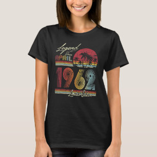 Camiseta Nacieron Leyendas En Abril De 1962 Cumpleaños 60