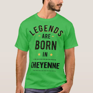 Camiseta Nacieron Leyendas En Cheyenne