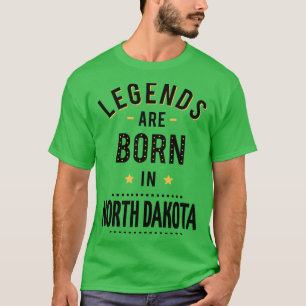 Camiseta Nacieron Leyendas En Dakota Del Norte