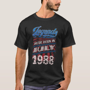 Camiseta Nacieron Leyendas En Julio De 1988 33ª Bir Cuarent