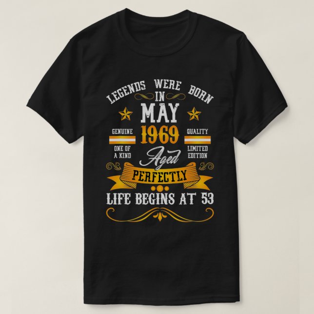 Camiseta Nacieron leyendas en mayo de 1969 53 cumpleaños (Diseño del anverso)