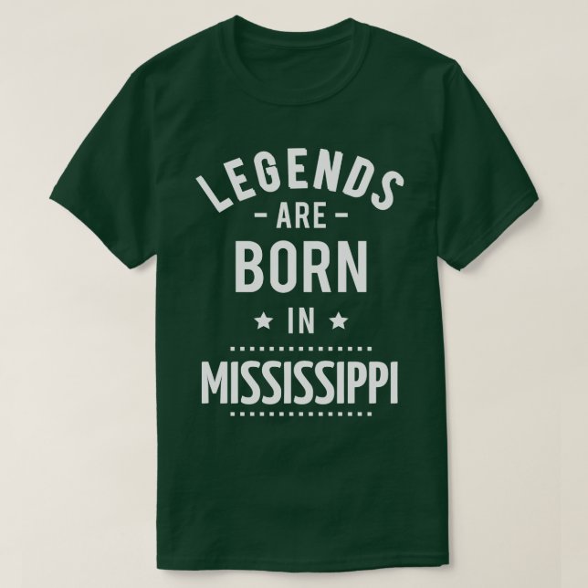 Camiseta Nacieron Leyendas En Mississippi 1 (Diseño del anverso)