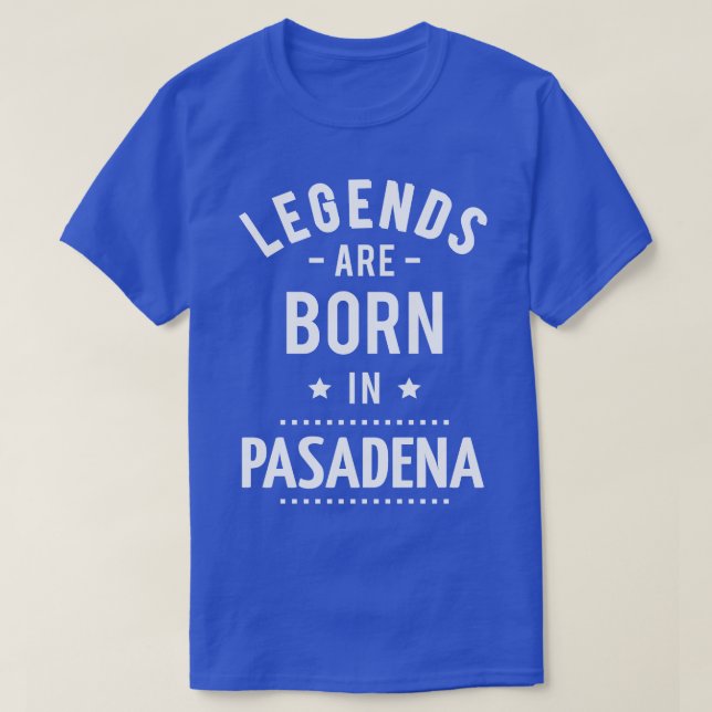 Camiseta Nacieron Leyendas En Pasadena 1 (Diseño del anverso)