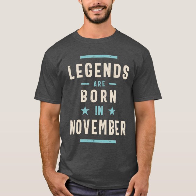 Camiseta Nacieron leyendas en regalo de cumpleaños de novie (Anverso)