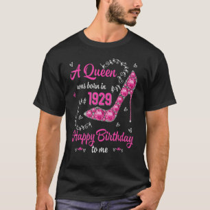 Camiseta Nacieron Mujeres Chicas En 1929 Feliz Día Para Mí 