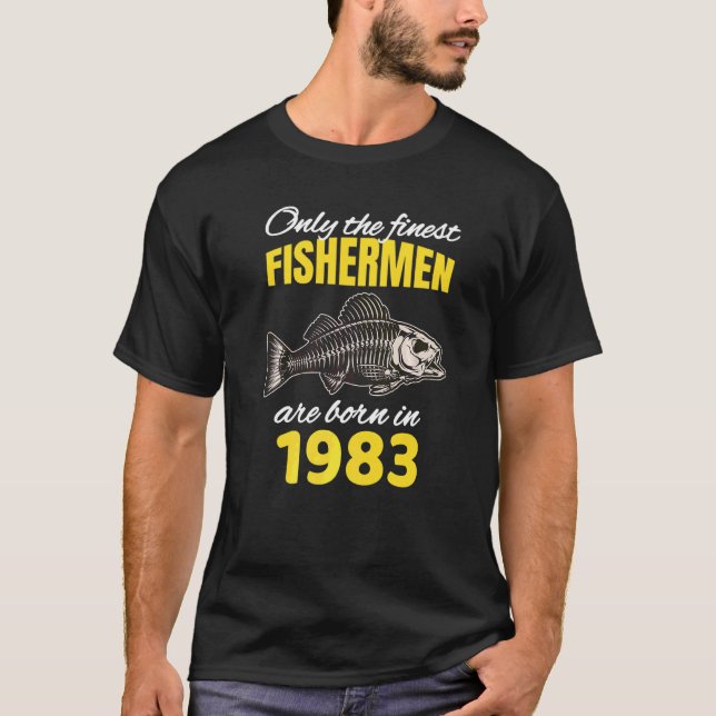 Camiseta Nacieron Pescadores De Cumpleaños 39 En 1983 (Anverso)
