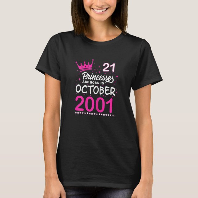 Camiseta Nacieron princesas rosadas de cumpleaños número 21 (Anverso)