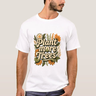 Camiseta Nacimiento De La Naturaleza Más Árboles