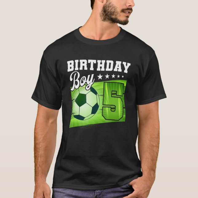 Camiseta Nacimiento niño Tees 5 Soccer is my 5º cumpleaños  (Anverso)
