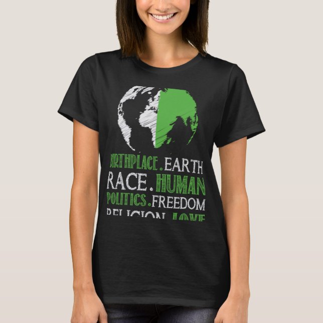 Camiseta Nacimiento Tierra Raza Política Humana Libertad Am (Anverso)