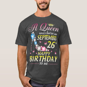 Camiseta Nació El 26 De Septiembre Feliz Cumpleaños Para Mí