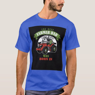 Camiseta nació el mejor padre campesino