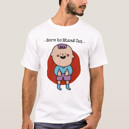 Camiseta Nació para destacar la camiseta: ¡Estilo único y a