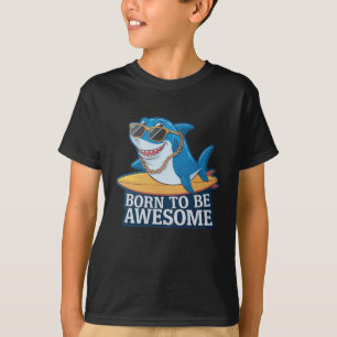 Camiseta Nació para ser un tiburón asombroso
